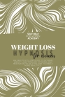 Rapid Weight Loss Hypnosis For Women: Tailor Made Program To Extreme Weight-Loss And Fat Burning With Meditation, Affirmations, Mini Habits Cover Image