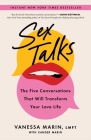 Sex Talks: The 5 Conversations That Will Transform Your Love Life By Vanessa Marin, Xander Marin (With) Cover Image