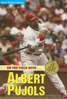 Albert Pujols: On the Field with... By Matt Christopher Cover Image