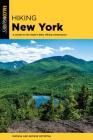 Hiking New York: A Guide to the State's Best Hiking Adventures (State Hiking Guides) By Rhonda And George Ostertag Cover Image