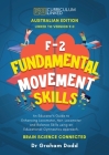 F-2 Fundamental Movement Skills: an Educator's Guide to Enhancing Locomotor, Non-Locomotor and Balance Skills Using an Educational Gymnastics Approach Cover Image