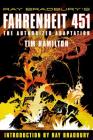 Ray Bradbury's Fahrenheit 451: The Authorized Adaptation (Ray Bradbury Graphic Novels) By Ray Bradbury, Tim Hamilton (Illustrator) Cover Image