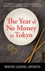The Year Of No Money In Tokyo Cover Image