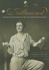 Disillusioned: Victorian Photography and the Discerning Subject Cover Image