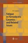 Fatigue in Ferroelectric Ceramics and Related Issues Cover Image