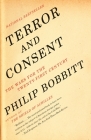 Terror and Consent: The Wars for the Twenty-first Century Cover Image