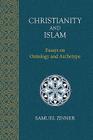 Christianity and Islam By Samuel Zinner Cover Image
