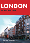 London in Lockdown By C. Ramzan Cover Image