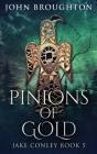 Pinions Of Gold: An Anglo-Saxon Archaeological Mystery Cover Image