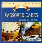 Passover Cakes: And for All the Year By Benny Saida Cover Image