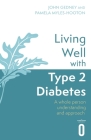 Living Well with Type 2 Diabetes: A Whole Person Understanding and Approach Cover Image