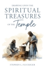 Drawing Upon the Spiritual Treasures of the Temple Cover Image