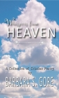 Whispers From Heaven By Barbara S. Gore Cover Image