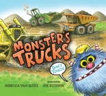 Monster's Trucks By Rebecca Van Slyke, Joe Sutphin (Illustrator) Cover Image