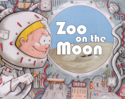 Zoo on the Moon By David Walker, David Walker (Illustrator) Cover Image