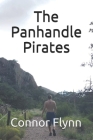 The Panhandle Pirates By Connor Flynn Cover Image