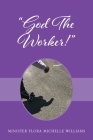 God The Worker! Cover Image