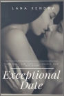 Exceptional Date: Paranormal, dark eroctica, romance, fairy tales story By Lana Kendra Cover Image