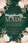 Magnificently Made By Jennifer Tuma-Young, Jessica Varian Carroll Cover Image