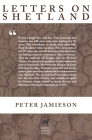Letters on Shetland By Peter Jamieson, Brian Smith (Introduction by) Cover Image