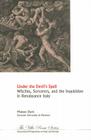 Under the Devil's Spell: Witches, Sorcerers, and the Inquisition in Renaissance Italy (Villa Rossa #2) By Matteo Duni Cover Image