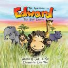 The Adventures of Edward the Baby Liraffe: Africa By Jack Le Raff, Casie Trace (Illustrator) Cover Image