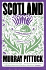 Scotland: The Global History: 1603 to the Present By Murray Pittock Cover Image