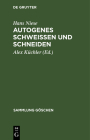 Autogenes Schweißen und Schneiden Cover Image