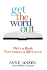 Get the Word Out By Anne Janzer Cover Image