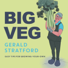 Big Veg By Gerald Stratford Cover Image