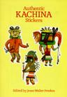 Authentic Kachina Stickers: 22 Full-Color Pressure-Sensitive Designs (Pocket-Size Sticker Collections) By Jesse Walter Fewkes (Editor) Cover Image
