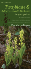 Twayblades and Adder's-mouth Orchids in Your Pocket: A Guide to the Native Liparis, Listera, and Malaxis Species of the Continental United States and Canada (Bur Oak Guide) By Paul Martin Brown Cover Image