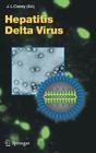 Hepatitis Delta Virus (Current Topics in Microbiology and Immmunology #307) Cover Image