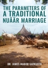 The parameter s of Traditional Nuäär Marriage Cover Image