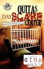 Quita's Dayscare Center (The Cartel Publications Presents) By Gina West Cover Image