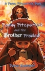 Fanny Fitzpatrick and the Brother Problem By Dana Hammer Cover Image