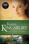 Remember (Baxter Family Drama--Redemption #2) By Karen Kingsbury, Gary Smalley Cover Image