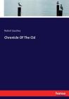 Chronicle Of The Cid By Robert Southey Cover Image