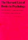 The Harvard List of Books in Psychology: Fourth Edition By The Psychologists in Harvard University (Compiled by) Cover Image