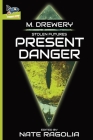 STOLEN FUTURES Present Danger By Nate Ragolia (Editor), M. Drewery Cover Image