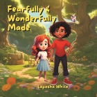 Fearfully and Wonderfully Made Cover Image