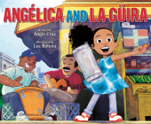 Angélica and la Güira By Angie Cruz, Luz Batista (Illustrator) Cover Image