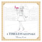 A Timeless Keepsake By Charisse Marei Cover Image