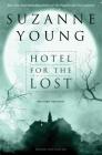 Hotel for the Lost By Suzanne Young Cover Image