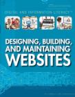 Designing, Building, and Maintaining Websites (Digital and Information Literacy) By J. Poolos Cover Image