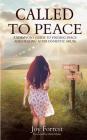Called to Peace: A Survivor's Guide to Finding Peace and Healing After Domestic Abuse Cover Image