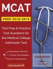 MCAT Prep 2018-2019: Test Prep & Practice Test Questions for the Medical College Admission Test By Test Prep Books Cover Image