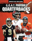 G.O.A.T. Football Quarterbacks By Alexander Lowe Cover Image