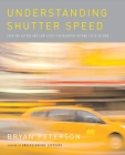 Understanding Shutter Speed: Creative Action and Low-Light Photography Beyond 1/125 Second Cover Image