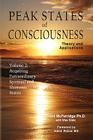 Peak States of Consciousness: Theory and Applications, Volume 2: Acquiring Extraordinary Spiritual and Shamanic States By Grant McFetridge, Wes Gietz (Contribution by) Cover Image